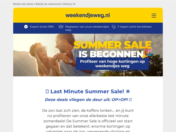 🎉 SUMMER SALE IS BEGONNEN! 🎉 Profiteer van HOGE kortingen op LAST MINUTE weekendjes weg! ⏰