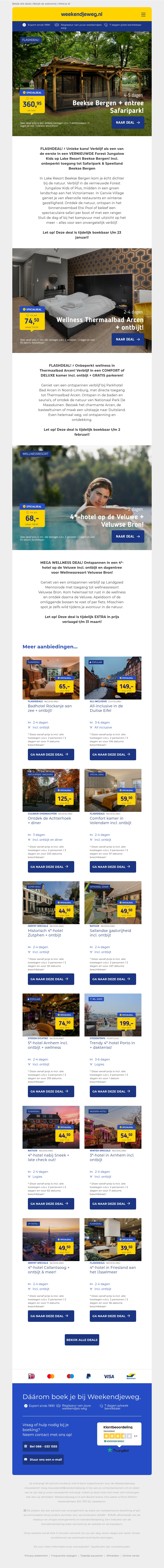 ⚡ Slechts tijdelijk: 3x nieuwe flashdeals! ⚡ Beekse Bergen v.a. 360,95 | Thermaalbad Arcen 74,50 | Wellness op de Veluwe 68,- ⚡ Slechts tijdelijk: 3x nieuwe flashdeals! ⚡ Beekse Bergen v.a. 360,95 | Thermaalbad Arcen 74,50 | Wellness op de Veluwe 68,-