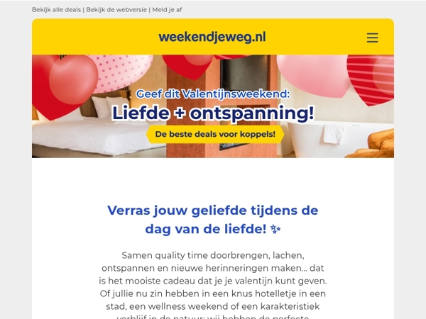 Verras jouw Valentijn met een romantisch weekendje weg! ❤️