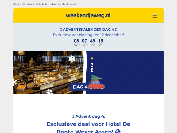 🎁 Advent Dag 4: Exclusieve all-inclusive deal bij Hotel De Bonte Wever Assen! 🔥