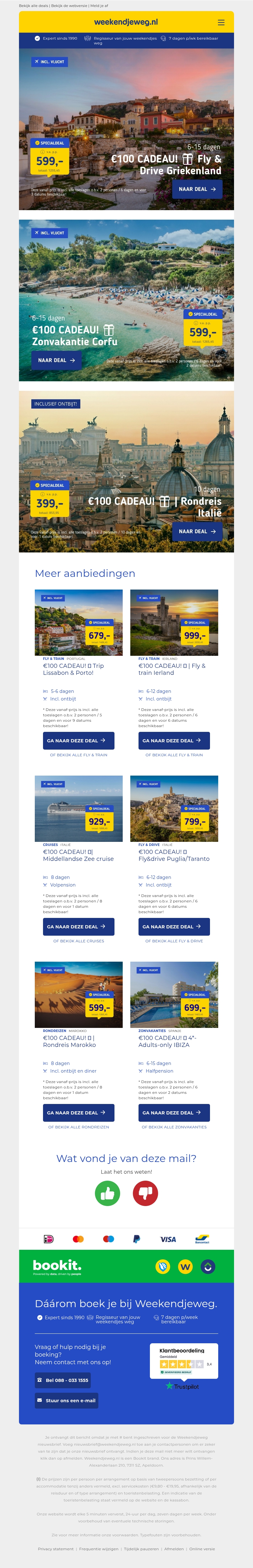 Langer dan een weekendje weg deals! 😍 Fly & Drive Griekenland v.a. 599 | Zonvakantie Corfu v.a. 599 p.p.! Langer dan een weekendje weg deals! 😍 Fly & Drive Griekenland v.a. 599 | Zonvakantie Corfu v.a. 599 p.p.!