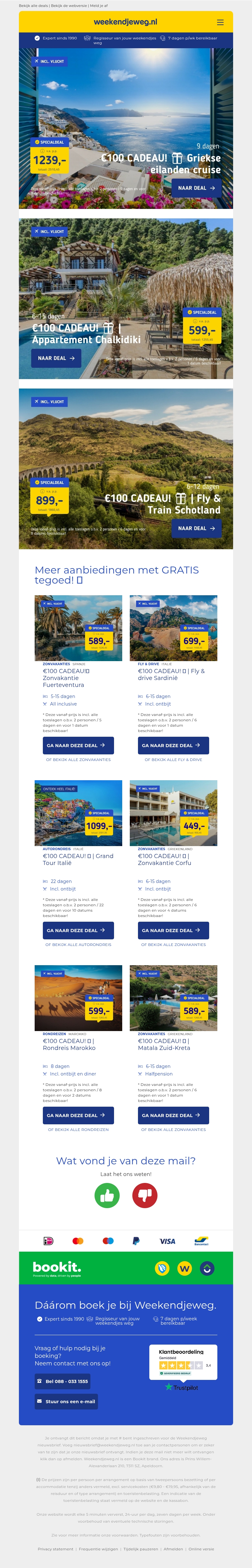 Vroegboek Vakanties! 🚨 + 100 euro GRATIS Weekendjeweg.nl tegoed 🎁 Vroegboek Vakanties! 🚨 + 100 euro GRATIS Weekendjeweg.nl tegoed 🎁