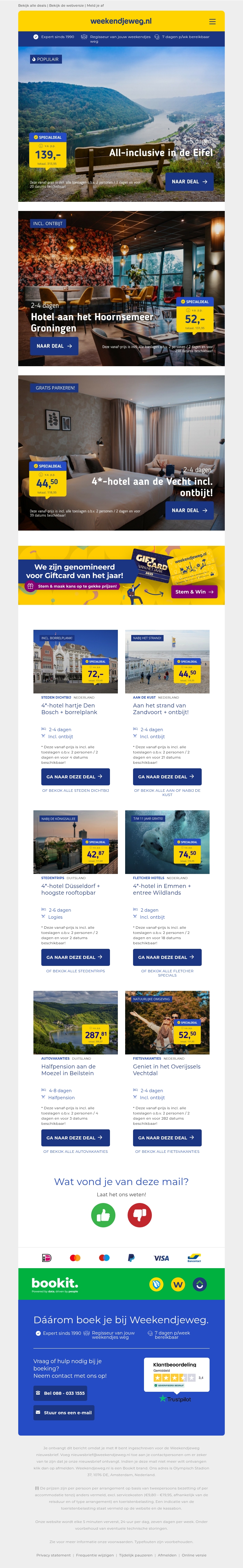 3 dgn Duitse Eifel + all-inclusive v.a. 139,- p.p. | Groningen + ontbijt v.a. 52,- p.p. | 4*-hotel aan de Vecht + ontbijt & wellness & GRATIS parkeren v.a. 44,50 p.p. 3 dgn Duitse Eifel + all-inclusive v.a. 139,- p.p. | Groningen + ontbijt v.a. 52,- p.p. | 4*-hotel aan de Vecht + ontbijt & wellness & GRATIS parkeren v.a. 44,50 p.p.