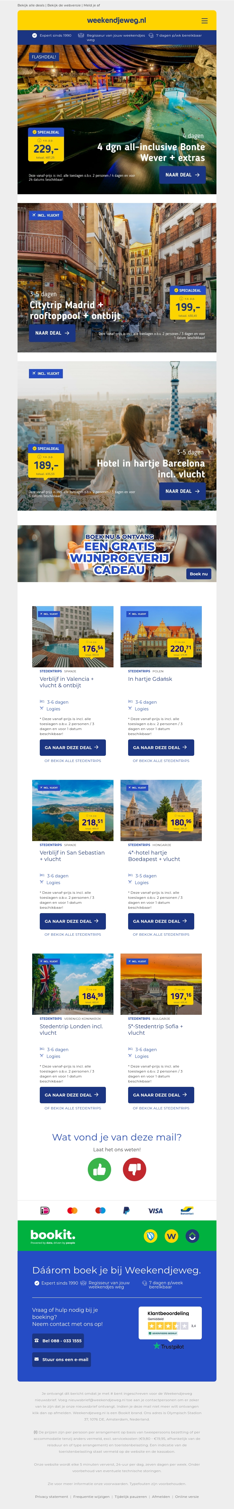 4 dgn all-inclusive Bonte Wever + extras v.a. €229 per persoon | Citytrip Madrid + rooftoppool + ontbijt v.a. €199 per persoon & meer 4 dgn all-inclusive Bonte Wever + extras v.a. €229 per persoon | Citytrip Madrid + rooftoppool + ontbijt v.a. €199 per persoon & meer