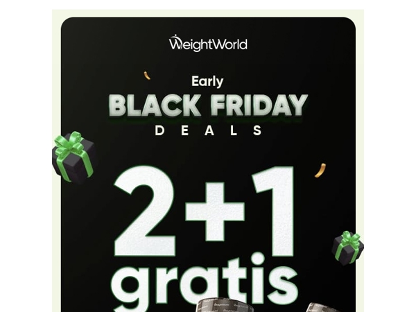 🔥 Early Black Friday Warm-up! 2+1 GRATIS