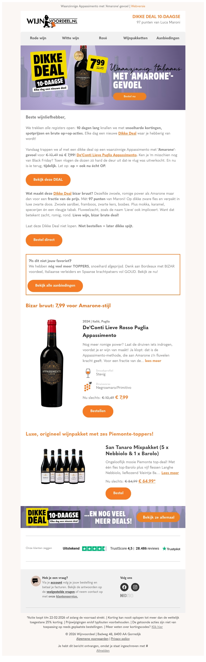 DIKKE DEAL 10-DAAGSE | 7,99 voor Amarone-stijl DIKKE DEAL 10-DAAGSE | 7,99 voor Amarone-stijl