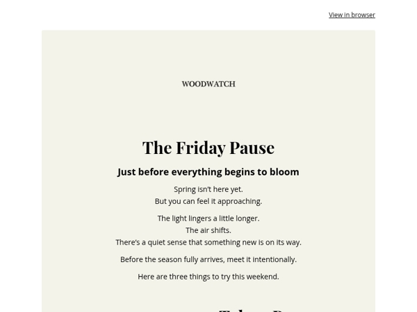 The Friday Pause: Just Before Spring Begins 🌿