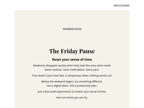 The Friday Pause: Reset Your Sense of Time 💭