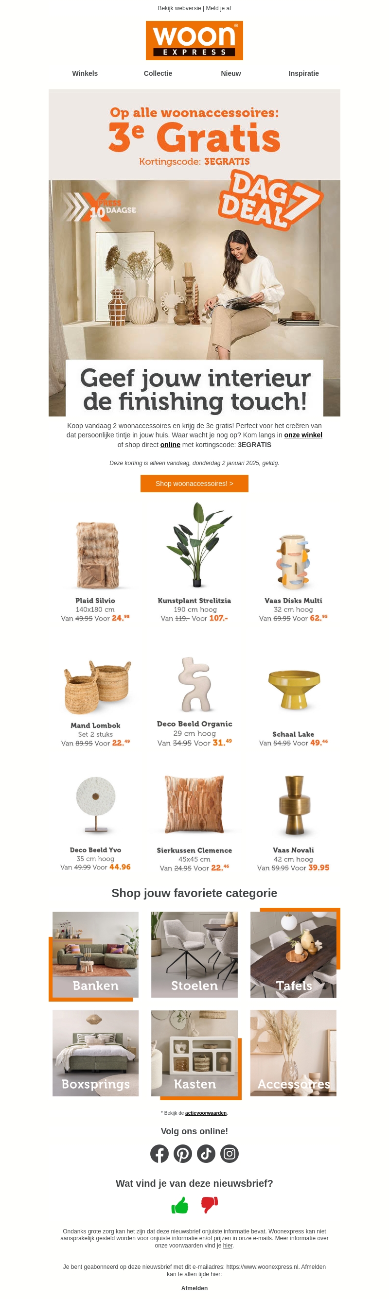 Woonaccessoires: de 3e is gratis! π Woonaccessoires: de 3e is gratis! π