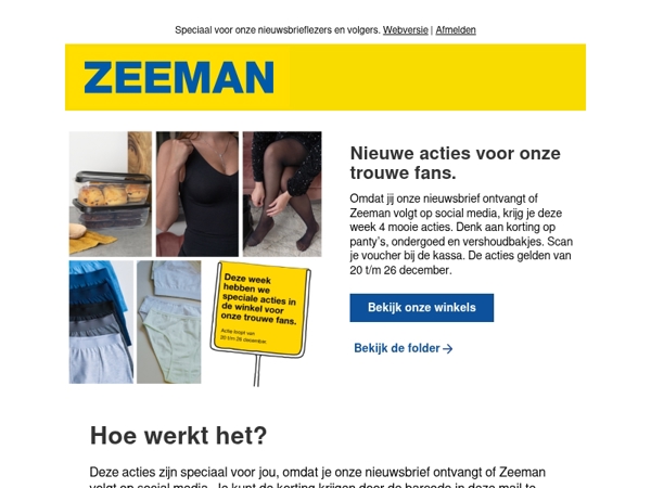 Nieuwe acties voor onze trouwe fans
