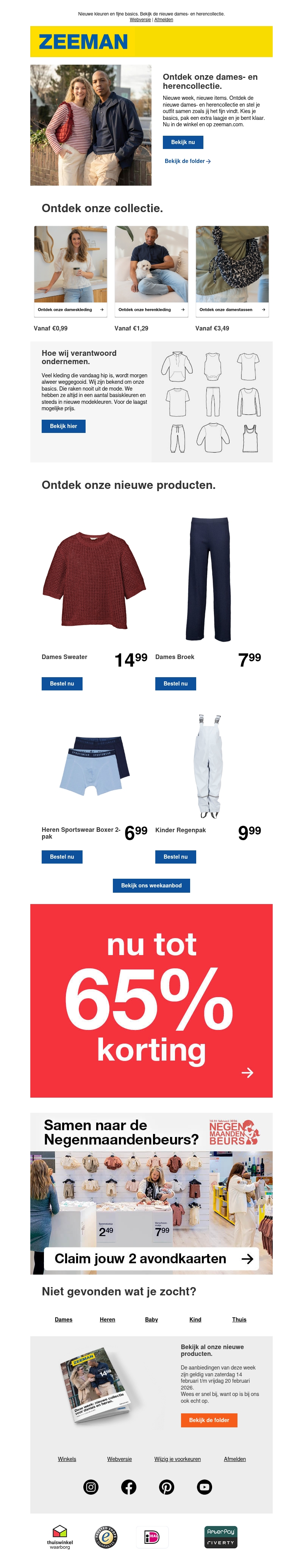 Ontdek onze nieuwe dames- en herencollectie Ontdek onze nieuwe dames- en herencollectie