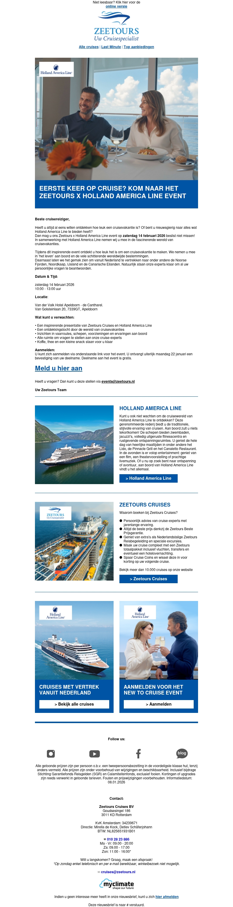 Uitnodiging: Eerste keer op cruise? Kom naar het Zeetours x Holland America Line event Uitnodiging: Eerste keer op cruise? Kom naar het Zeetours x Holland America Line event