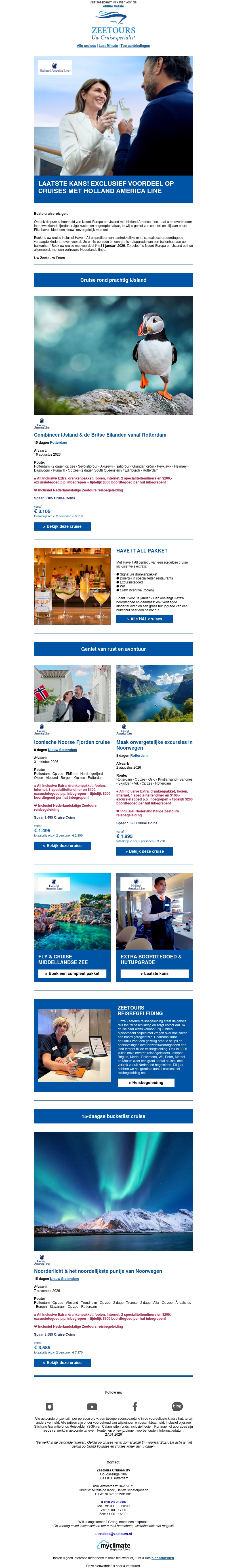Laatste kans! Exclusief voordeel op cruises met Holland America Line Laatste kans! Exclusief voordeel op cruises met Holland America Line