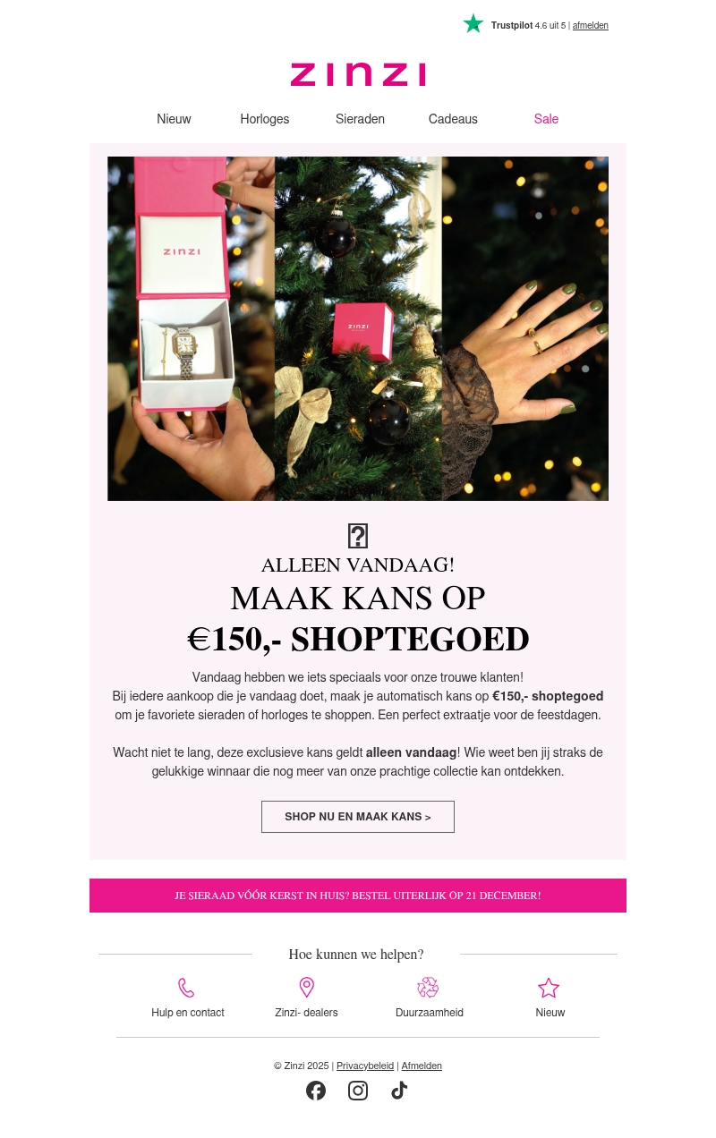 Alleen vandaag: Maak kans op €150 shoptegoed! ✨ Alleen vandaag: Maak kans op €150 shoptegoed! ✨