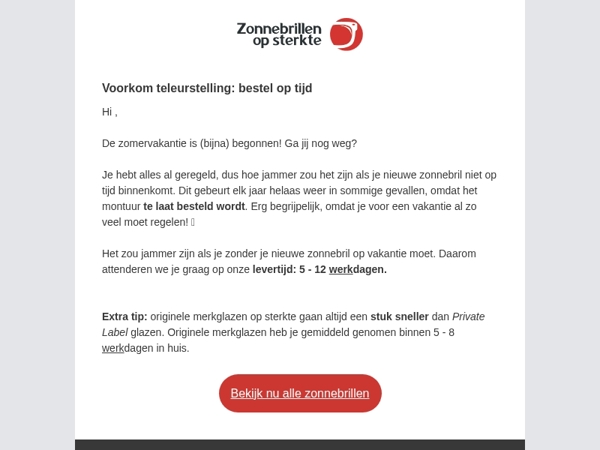 Ga je op vakantie? Bestel op tijd