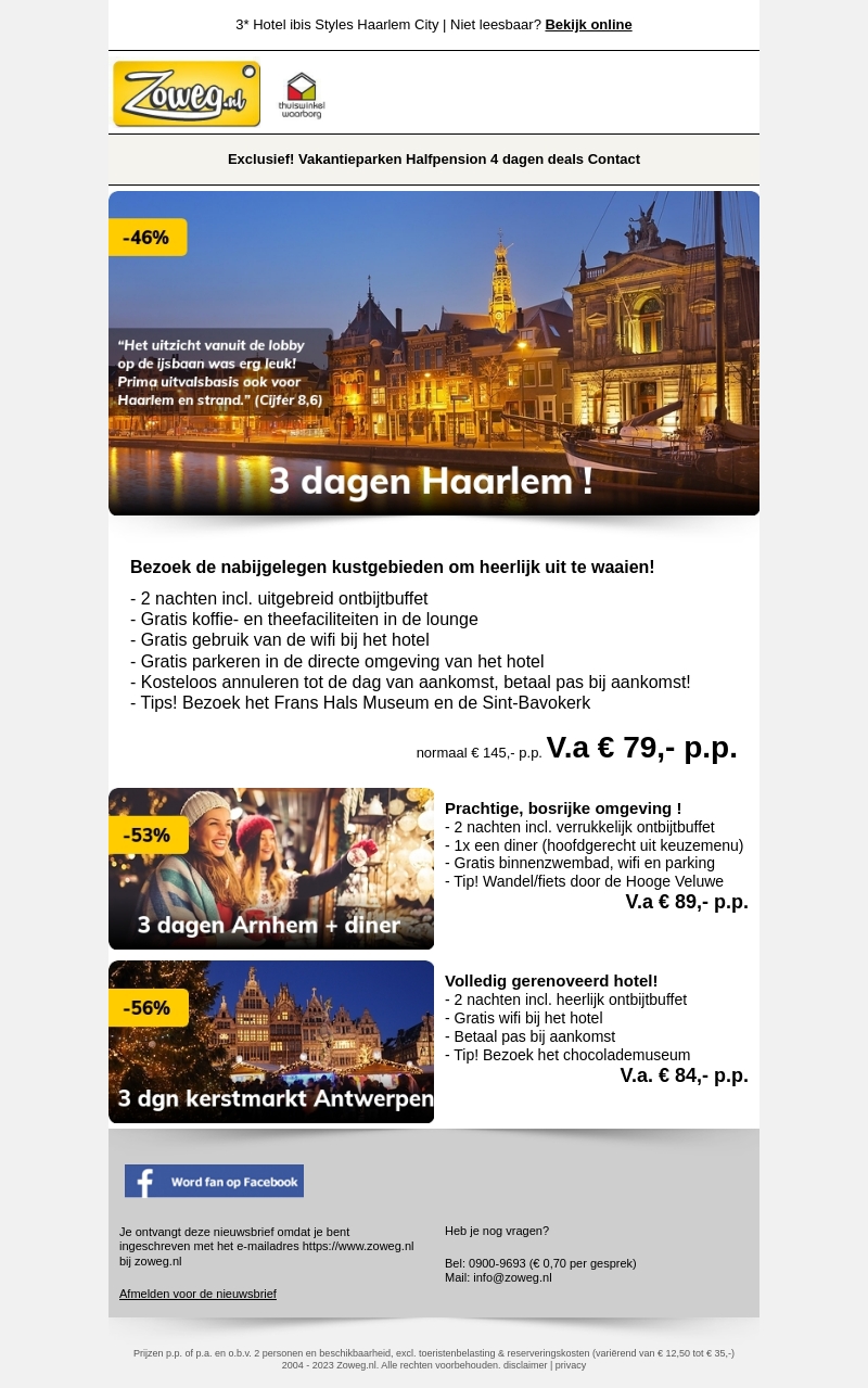 3 dagen Haarlem v.a 79,- 3 dagen Haarlem v.a 79,-