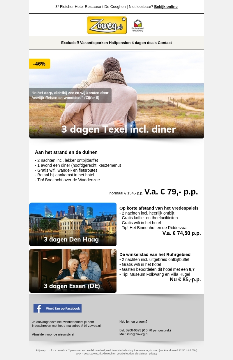 3 dagen Texel + diner v.a. 79,- 3 dagen Texel + diner v.a. 79,-