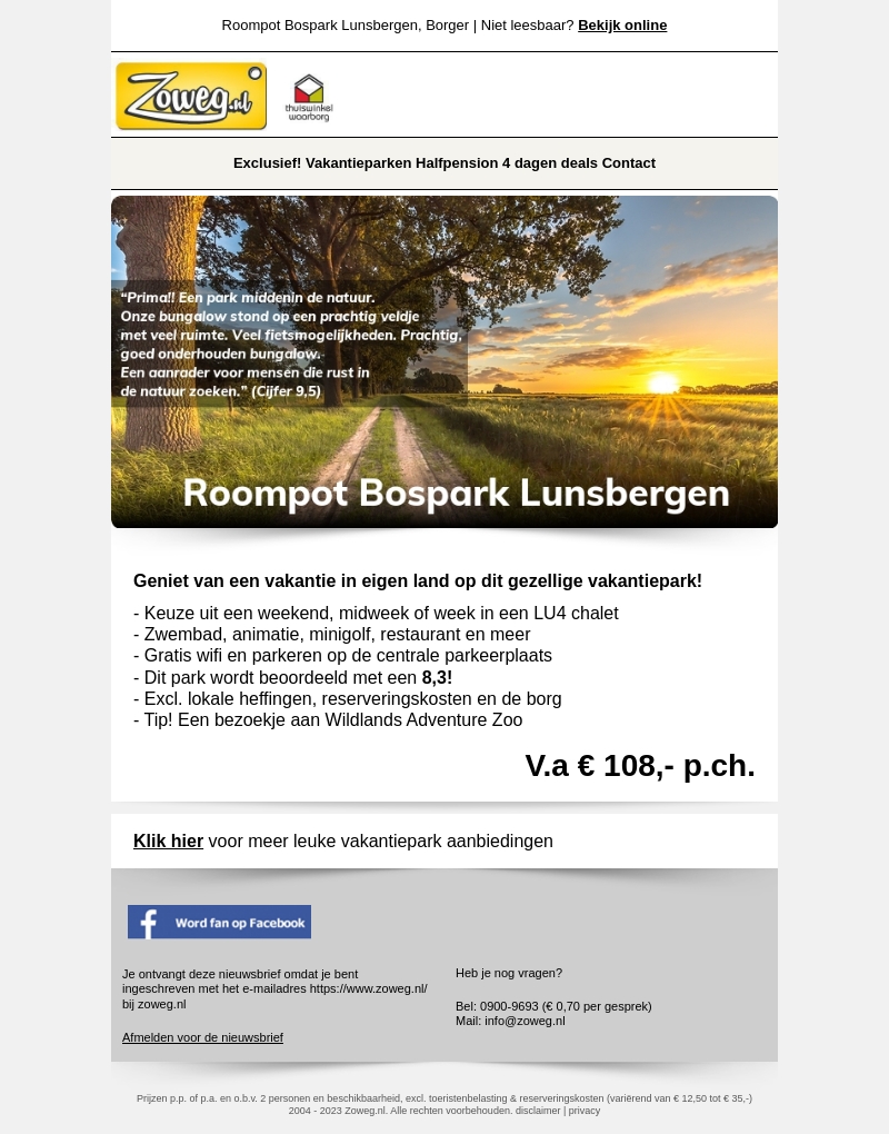 5 dagen Drenthe chalet v.a. 108,- 5 dagen Drenthe chalet v.a. 108,-