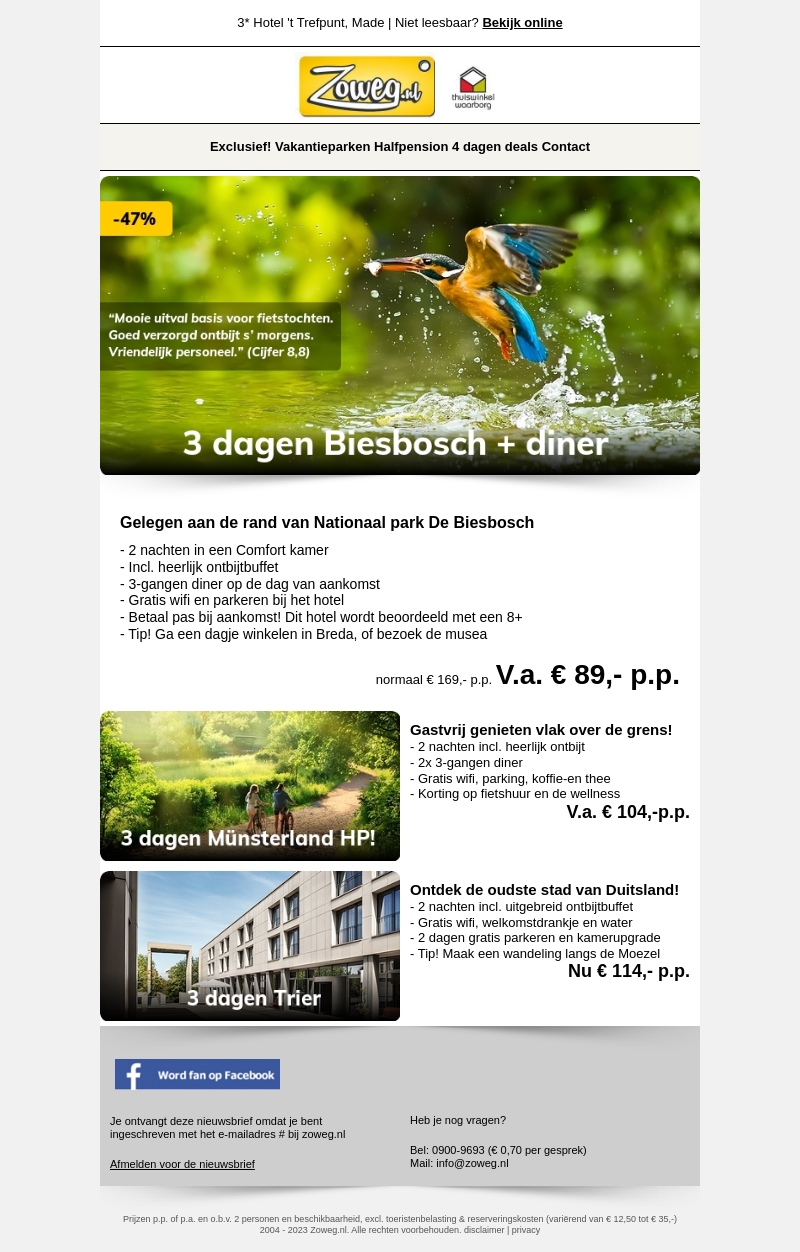 3 dagen Biesbosch + diner v.a. 89,- 3 dagen Biesbosch + diner v.a. 89,-