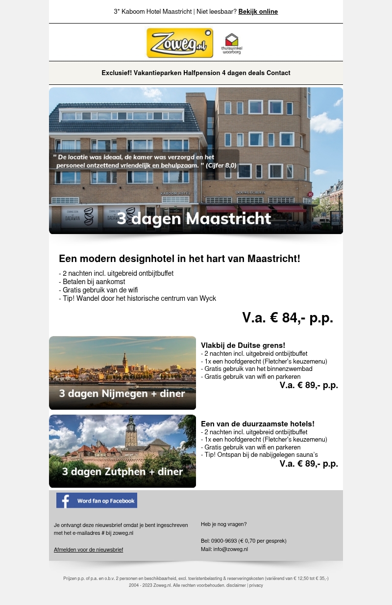 3 dagen Maastricht v.a. 84,- 3 dagen Maastricht v.a. 84,-