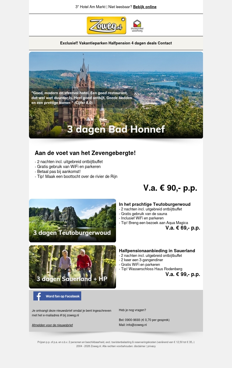 3 dagen Bad Honnef v.a. 90,- 3 dagen Bad Honnef v.a. 90,-