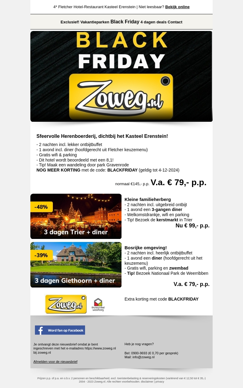 Black Friday deals! 3 dagen Zuid Limburg + diner v.a 79,- Black Friday deals! 3 dagen Zuid Limburg + diner v.a 79,-