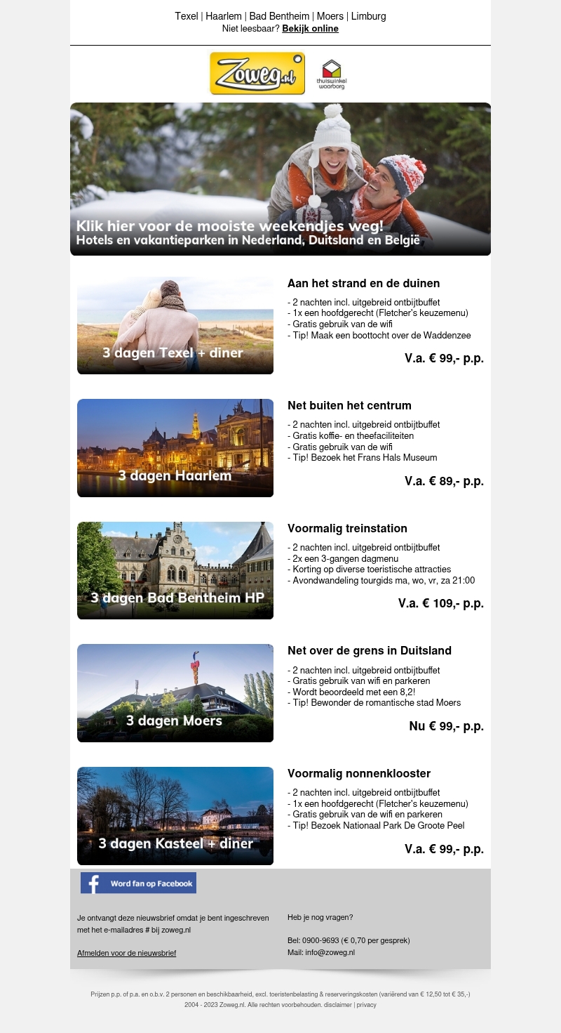 3 dagen van der Valk nu 99,- 3 dagen van der Valk nu 99,-