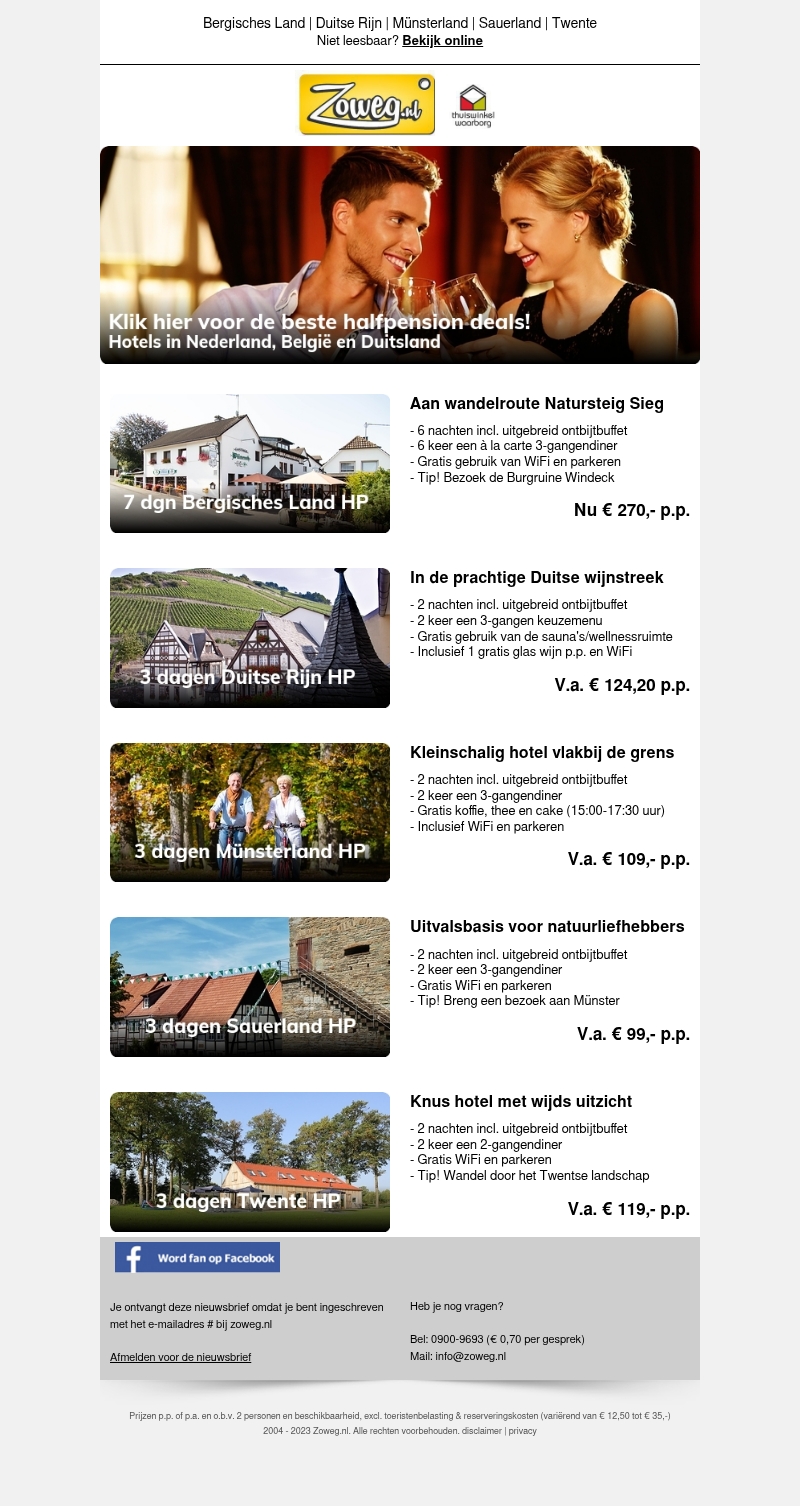 De beste Halfpension deals! 3 dagen v.a. 99,- De beste Halfpension deals! 3 dagen v.a. 99,-