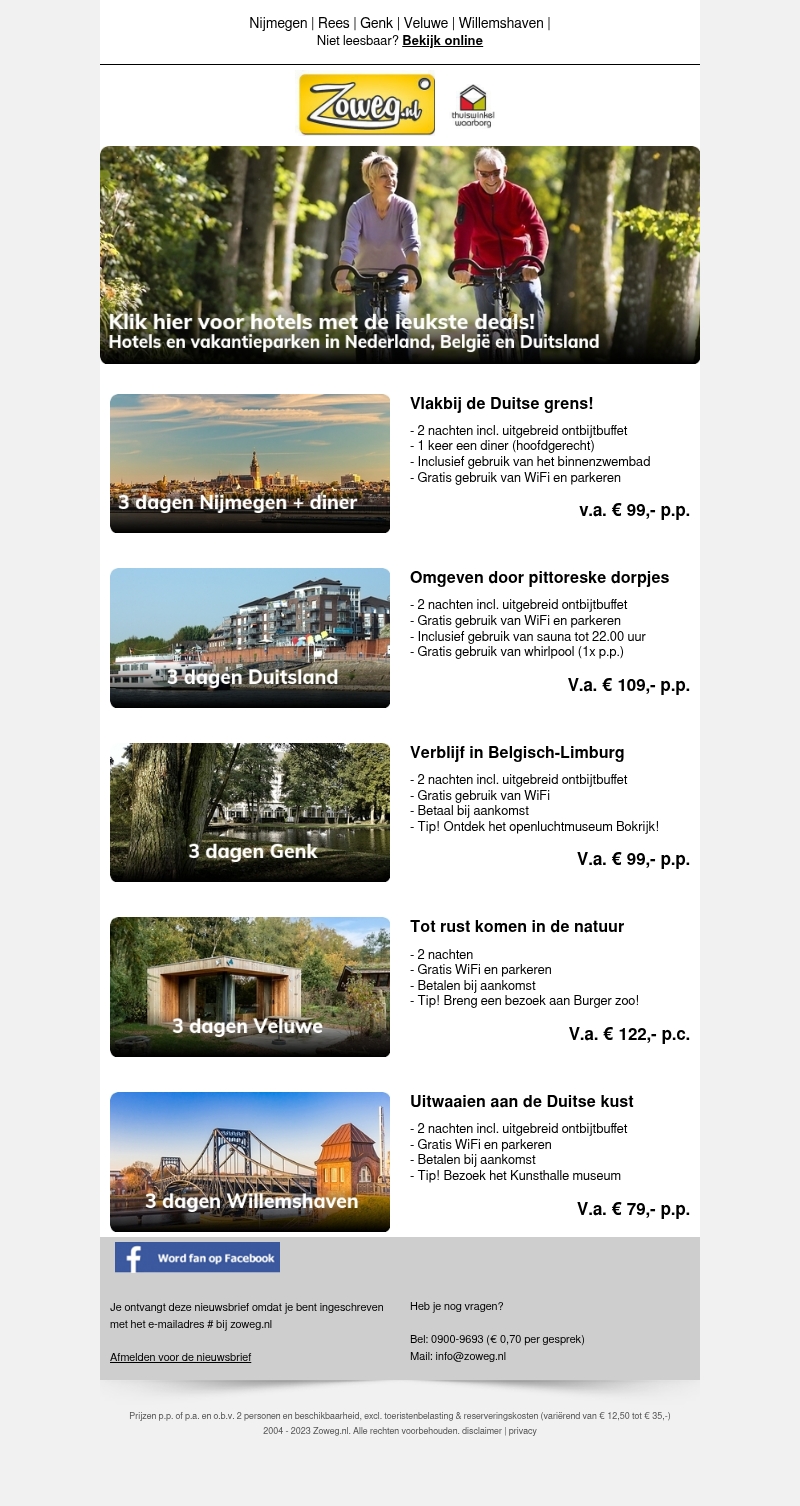 3 dagen Nijmegen + diner v.a. 99,- 3 dagen Nijmegen + diner v.a. 99,-