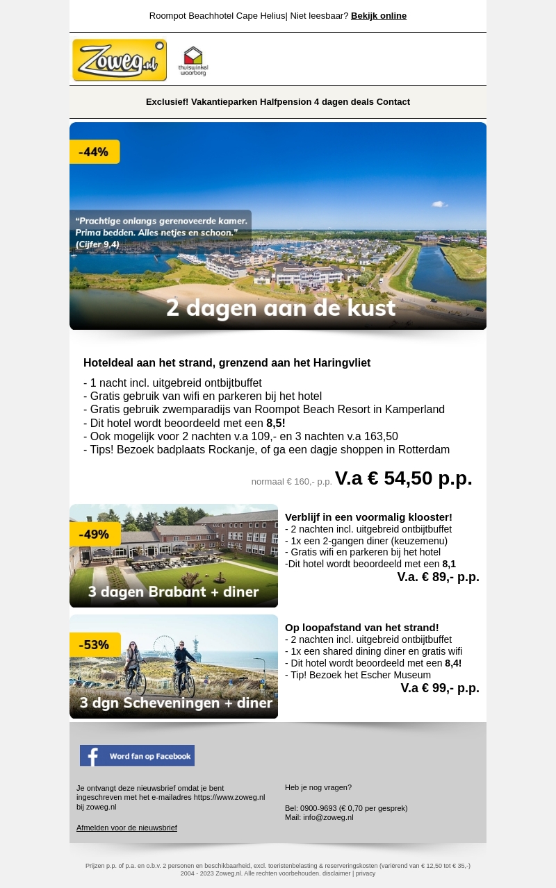 TEST! 2 dagen aan de kust v.a 54,50 TEST! 2 dagen aan de kust v.a 54,50