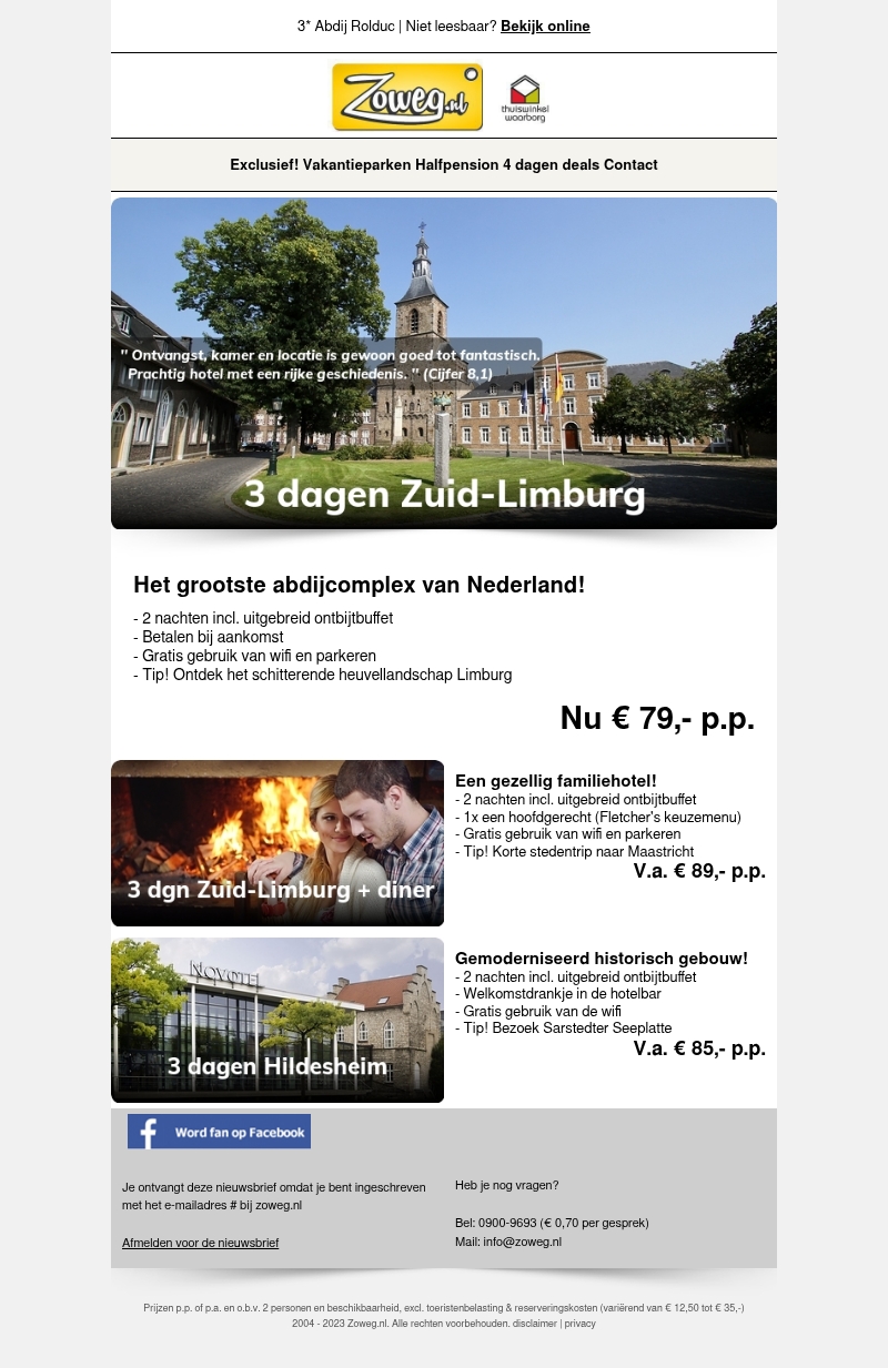 3 dagen Zuid-Limburg nu 79,- 3 dagen Zuid-Limburg nu 79,-