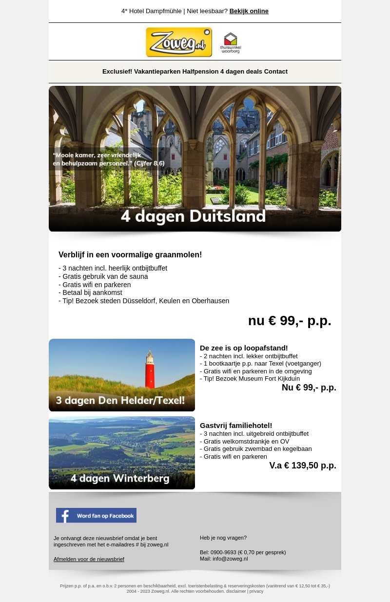 4 dagen Duitsland nu 99,- 4 dagen Duitsland nu 99,-